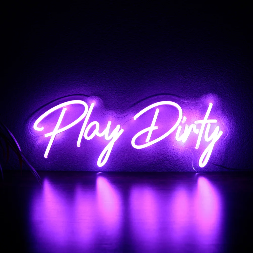 LED Neon Sign Play Dirty