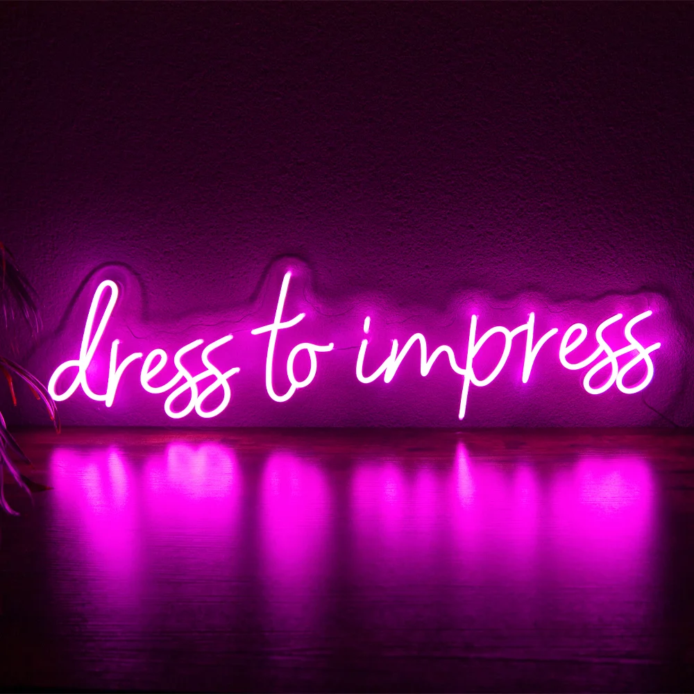 LED Neon Sign Dress to Impress