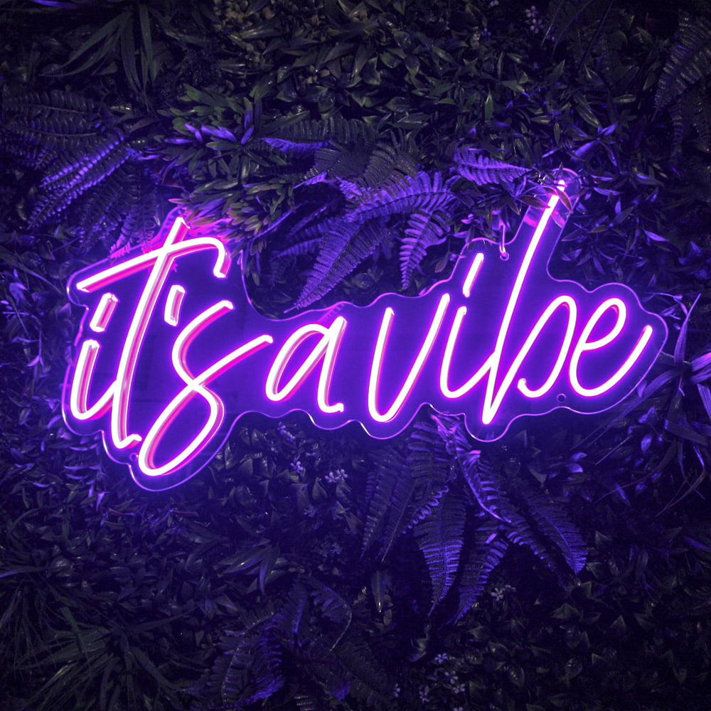 LED Neon Sign It’s a vibe